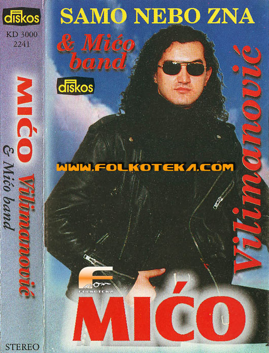 Mico Vilimanovic 1996 album Samo nebo zna