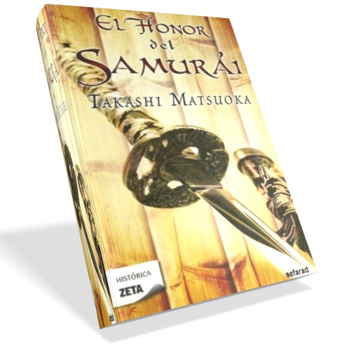 El honor del samurai - Takashi Matsuoka El honor del samurai - Takashi Matsuoka